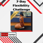 7-Day Flexibility Challenge - Instant Access to Daily Stretch & Mobility Videos | FREE!